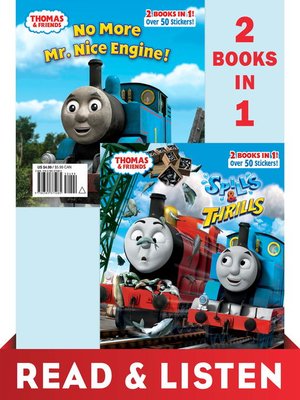 cover image of Thomas & Friends Spills & Thrills/No More Mr. Nice Engine